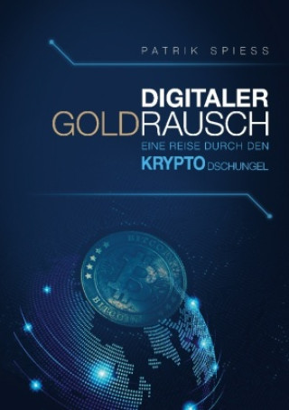 Kniha Digitaler Goldrausch 