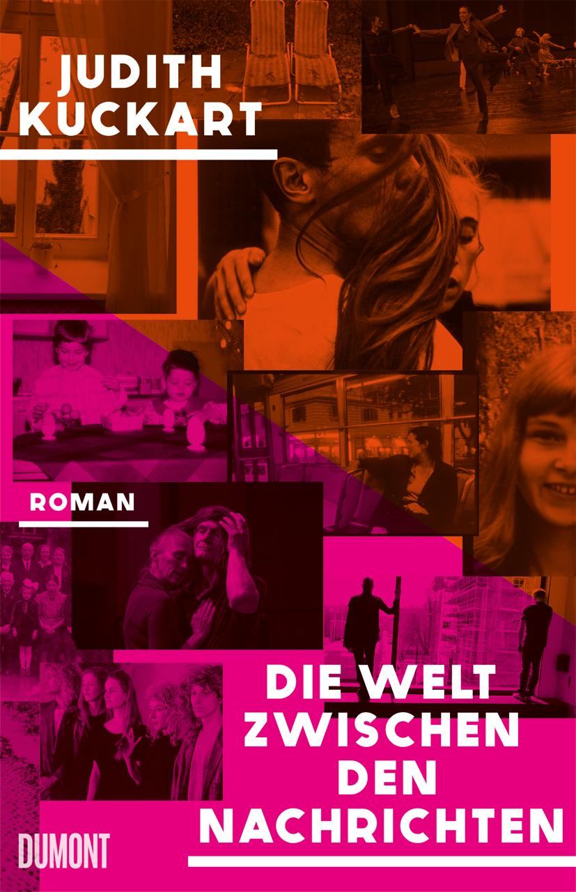Kniha Die Welt zwischen den Nachrichten Judith Kuckart