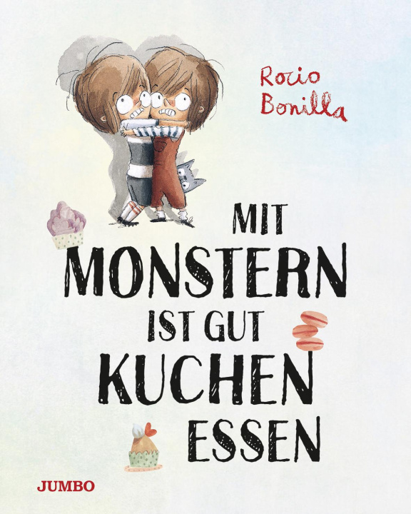 Knjiga Mit Monstern ist gut Kuchen essen Rocio Bonilla