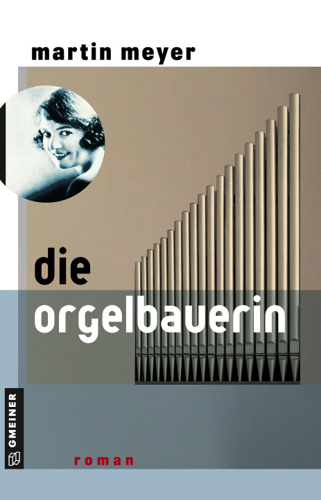 Knjiga Die Orgelbauerin Martin Meyer