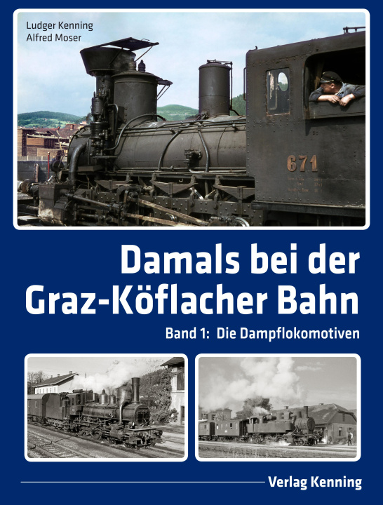 Book Damals bei der Graz-Köflacher Bahn 