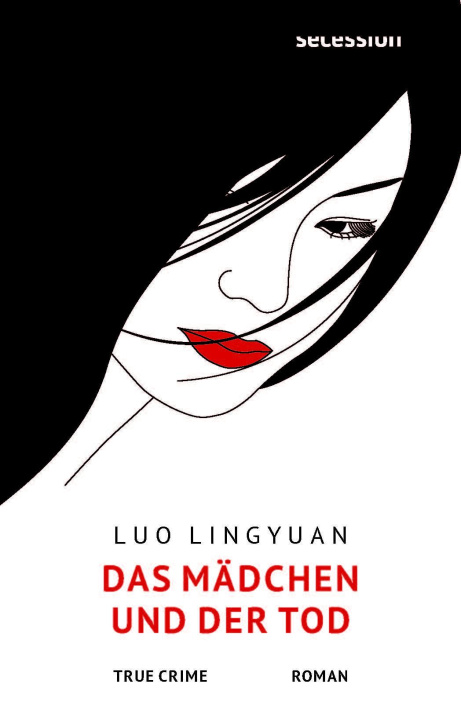 Knjiga Das Mädchen und der Tod Lingyuan Luo