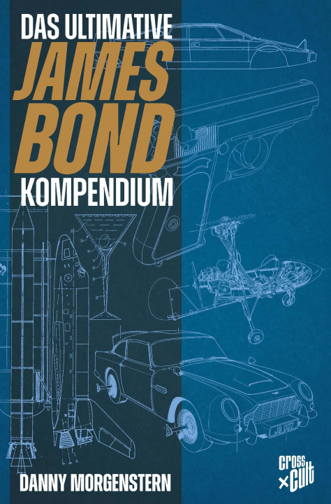 Knjiga James Bond - Das ultimative Kompendium Morgenstern