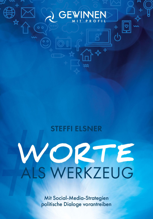 Knjiga Worte als Werkzeug Steffi Elsner