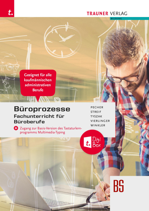 Kniha Büroprozesse für Fachunterricht Büroberufe + TRAUNER-DigiBox Markus Streif