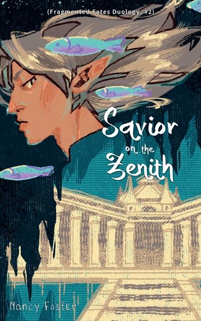 Kniha Savior on the zenith (Fragmented Fates Duology, part 2) &