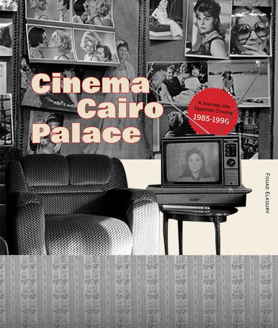 Buch Cinema Cairo Palace Manal Khader