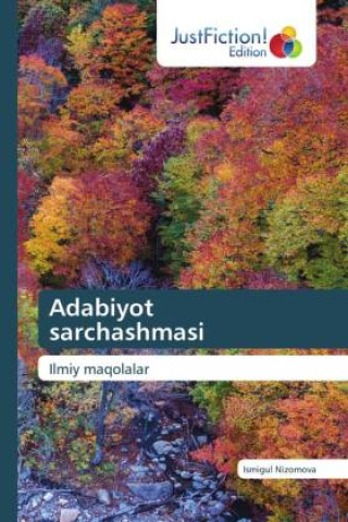 Knjiga Adabiyot sarchashmasi Ismigul Nizomova