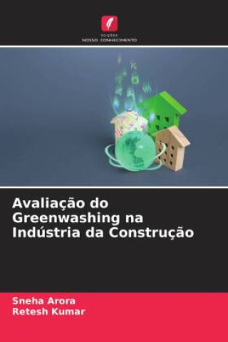 Kniha Avaliaç?o do Greenwashing na Indústria da Construç?o Retesh Kumar