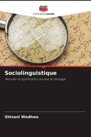 Boek Sociolinguistique Shivani Wadhwa