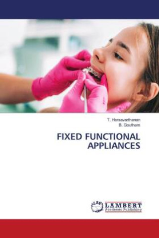 Kniha FIXED FUNCTIONAL APPLIANCES B. Goutham