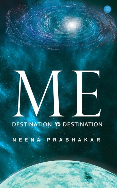 Knjiga Me - Destination vs. Destination Neena Prabhakar