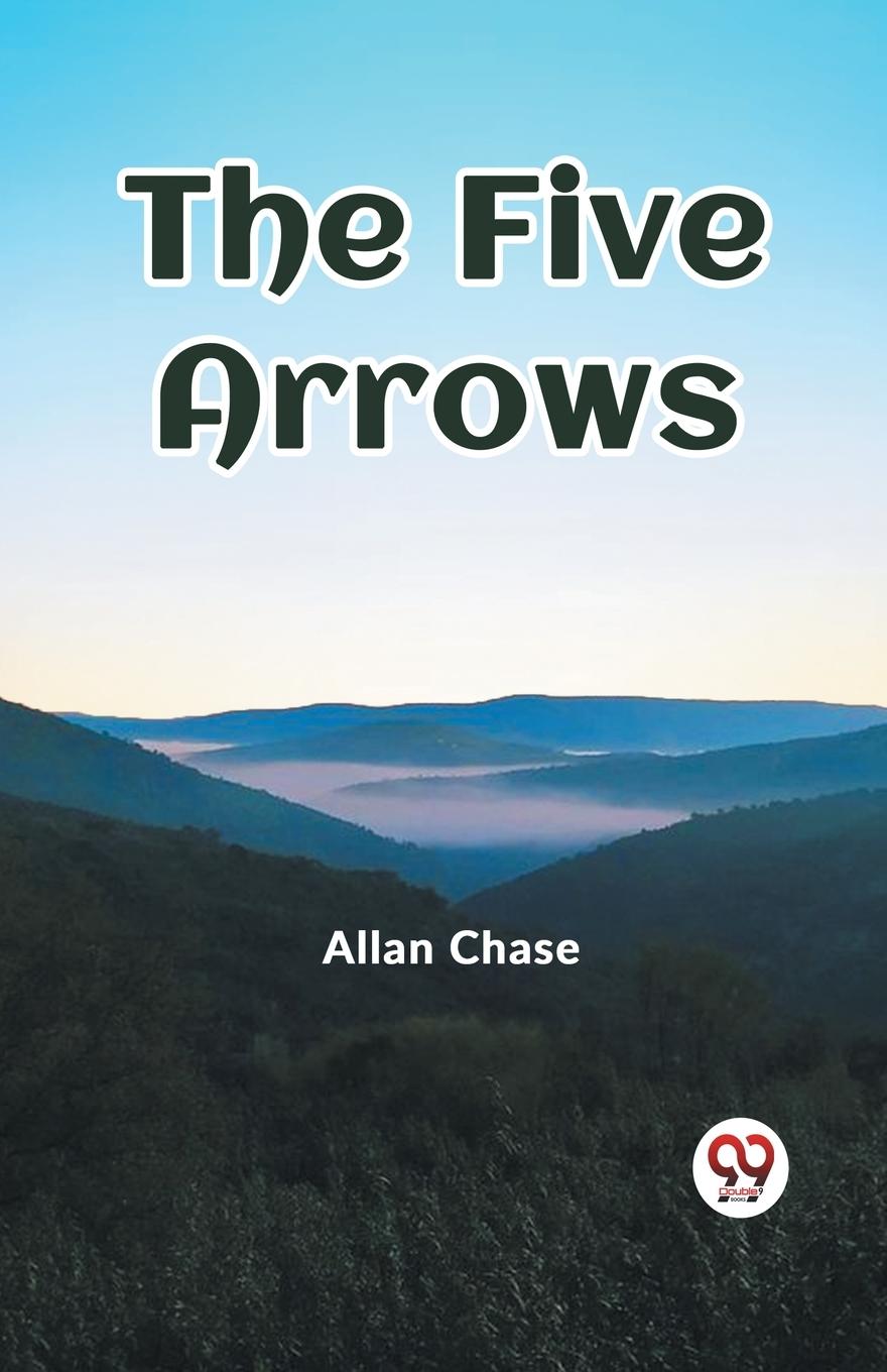 Book The Five Arrows Allan Chase