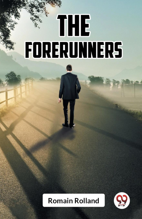 Book The Forerunners Romain Rolland