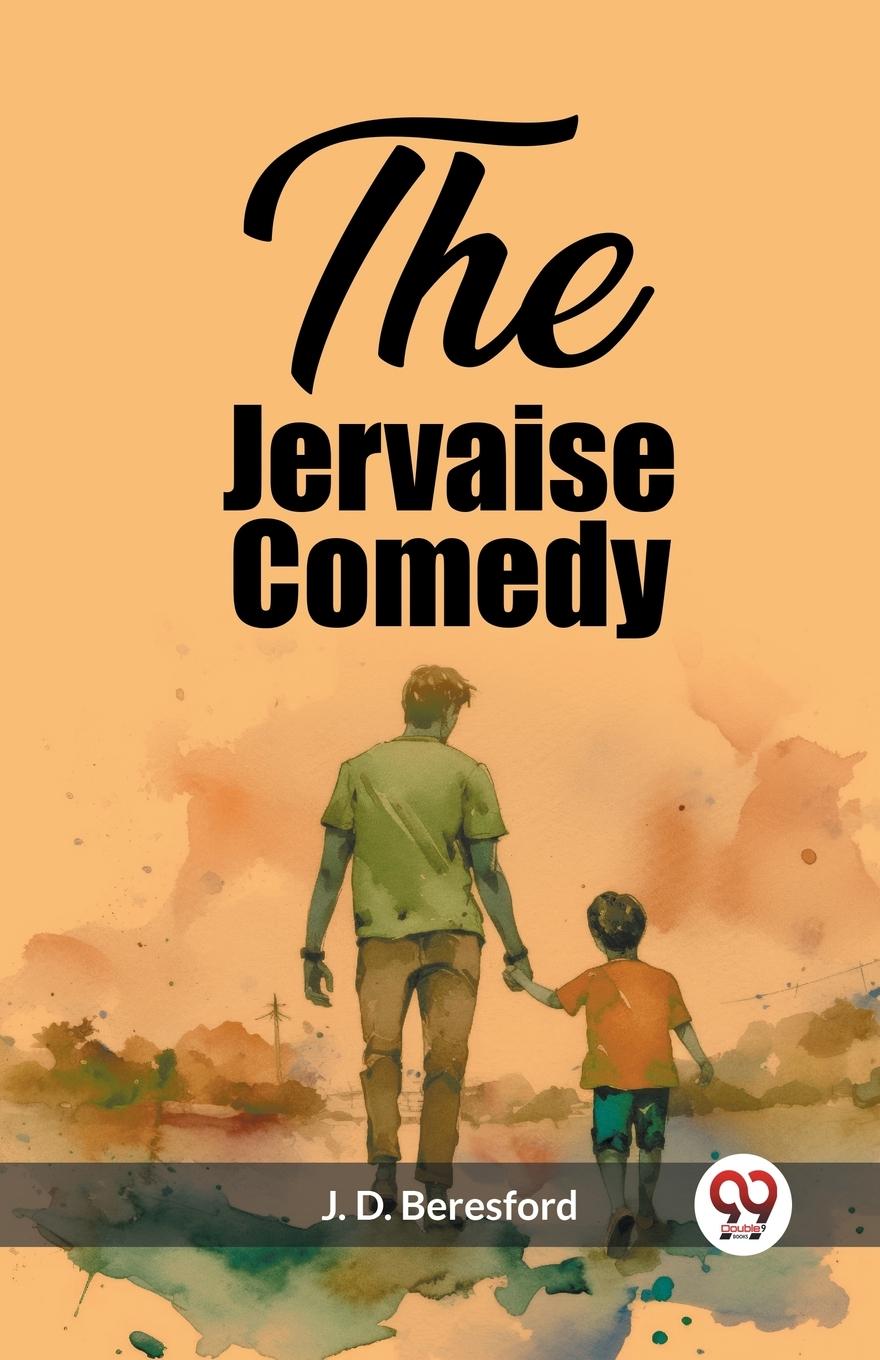 Knjiga The Jervaise Comedy J. D. Beresford