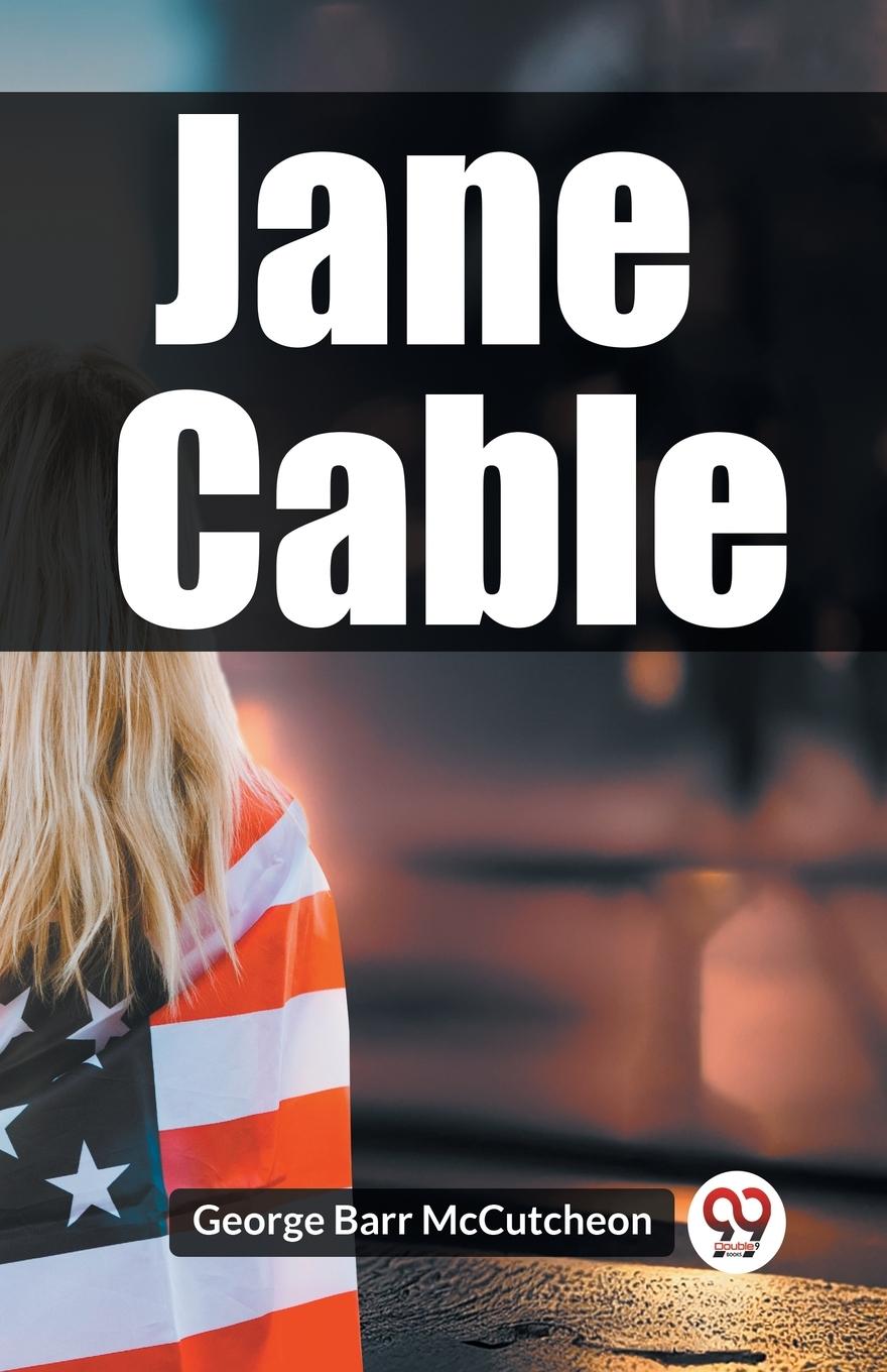 Knjiga Jane Cable George Barr McCutcheon