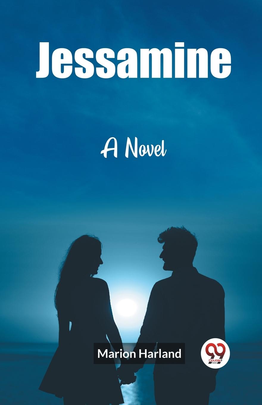 Knjiga Jessamine A Novel Marion Harland