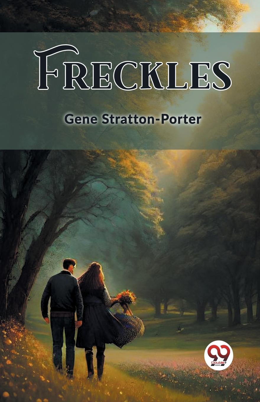 Knjiga Freckles Gene Stratton-Porter