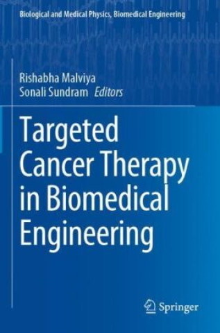 Kniha Targeted Cancer Therapy in Biomedical Engineering Rishabha Malviya