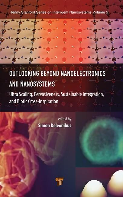 Knjiga Outlooking beyond Nanoelectronics and Nanosystems Simon Deleonibus