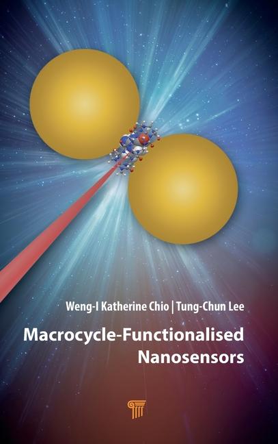 Livro Macrocycle-Functionalised Nanosensors Weng-I Katherine Chio