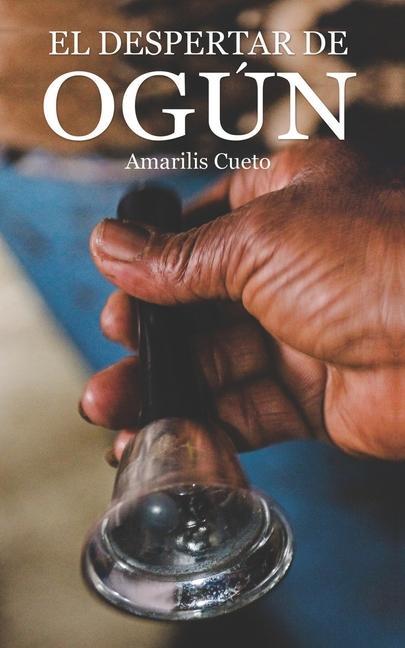 Knjiga El despertar de Ogún Rafael J Rodriguez