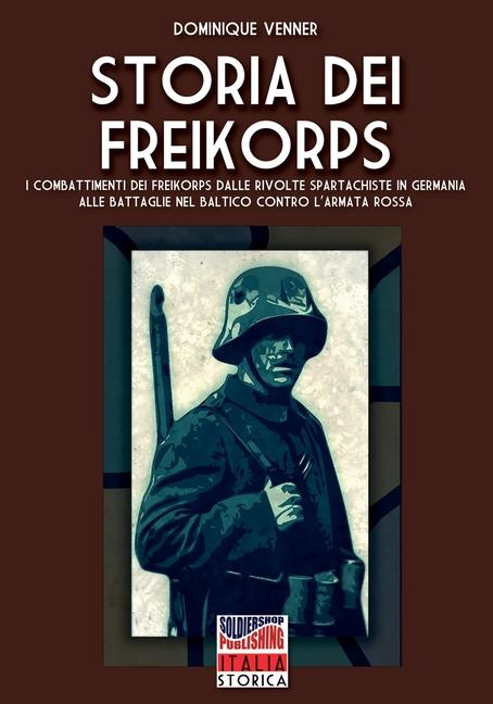 Kniha Storia dei Freikorps 
