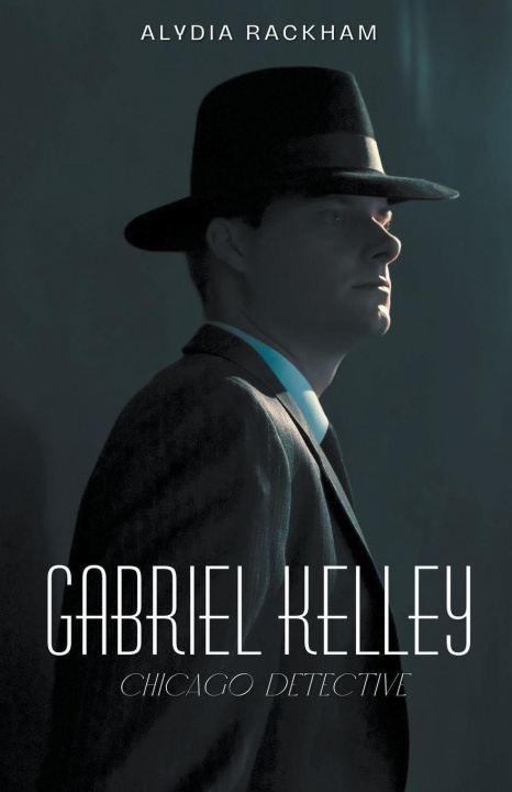 Knjiga Gabriel Kelley Alydia Rackham