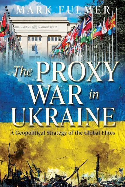 Kniha The Proxy War in Ukraine Mark Fulmer