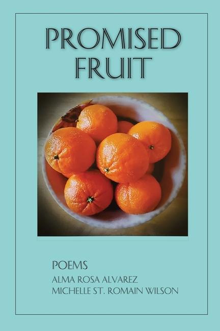 Knjiga Promised Fruit Michelle St Romain Wilson