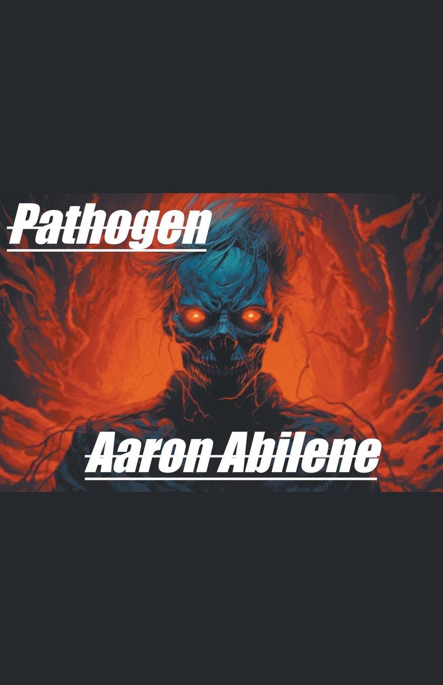 Knjiga Pathogen Aaron Abilene