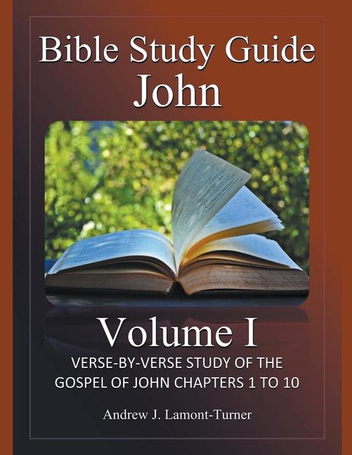 Knjiga Bible Study Guide Andrew J. Lamont-Turner