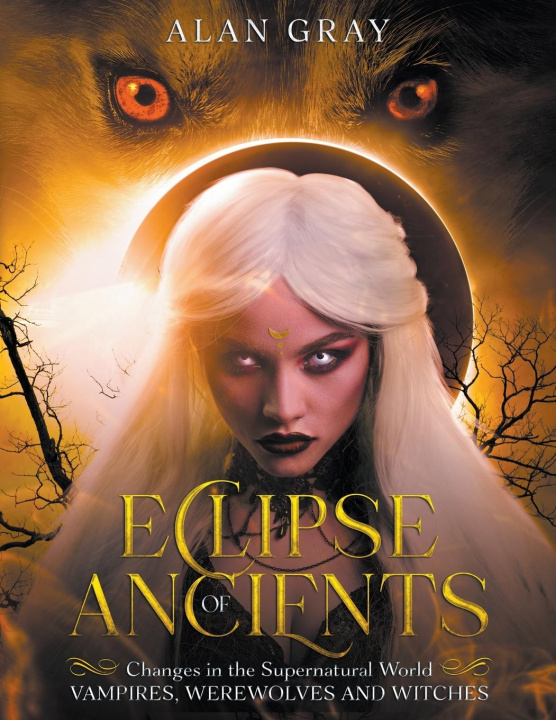 Knjiga Eclipse of Ancients Alan Gray