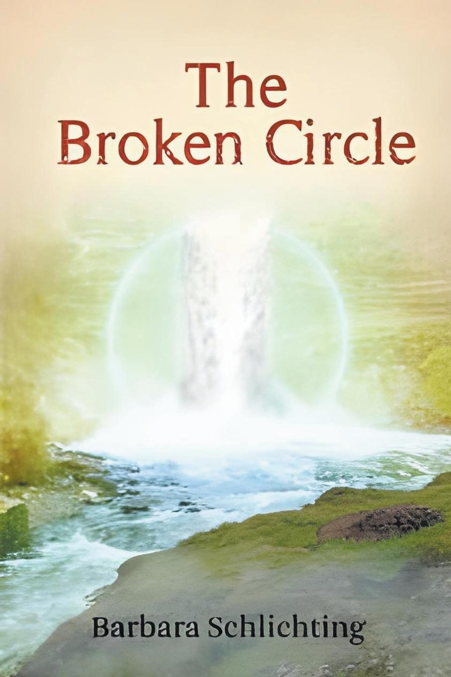 Kniha The Broken Circle Barbara Schlichting