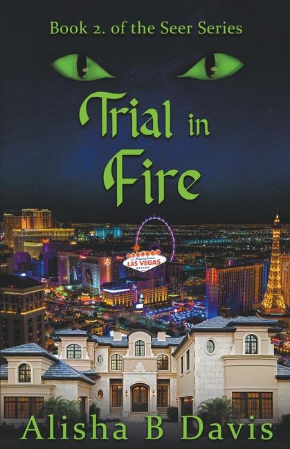 Knjiga Trial in Fire Alisha B. Davis