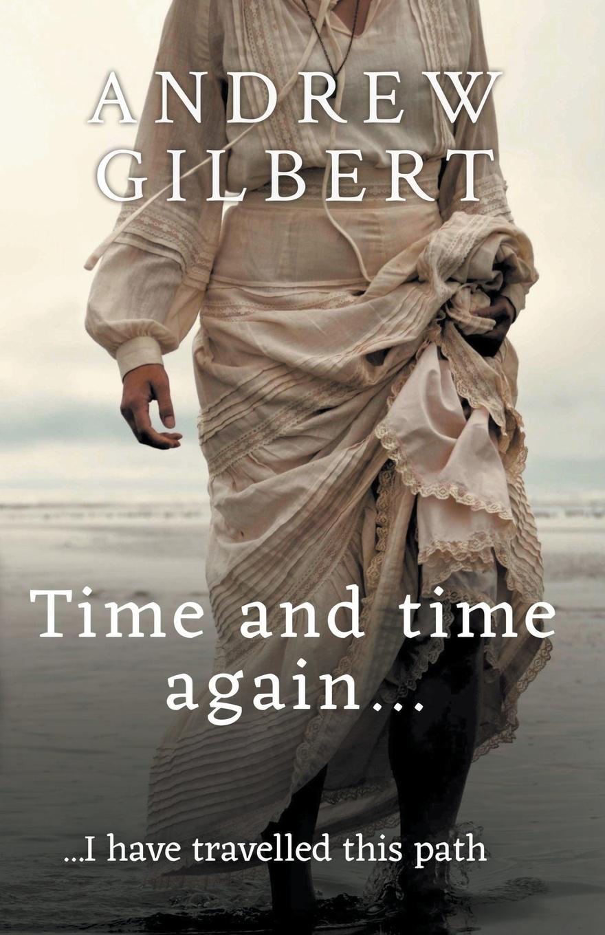 Buch Time and time again... Andrew Gilbert
