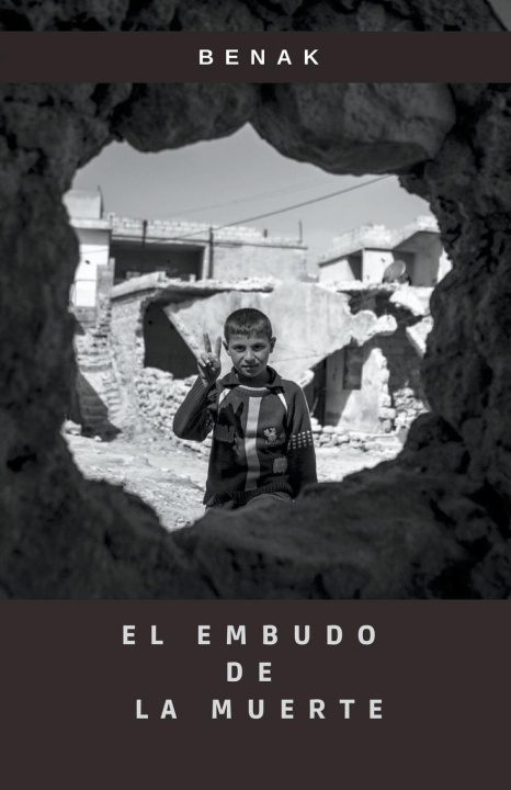 Libro El Embudo de la Muerte Benak