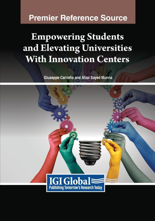 Buch Empowering Students and Elevating Universities With Innovation Centers Afzal Sayed Munna