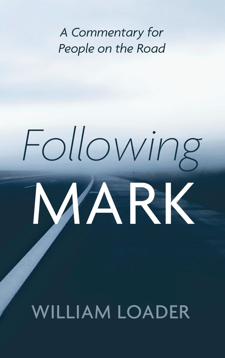Knjiga Following Mark William Loader
