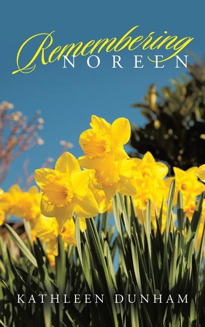 Knjiga Remembering Noreen Kathleen Dunham
