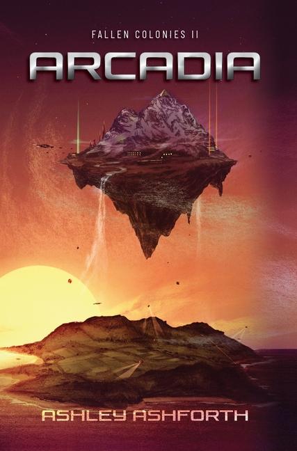 Knjiga Arcadia Ashley Ashforth