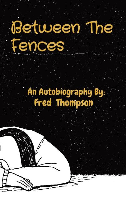 Buch Between The Fences Fred Thompson
