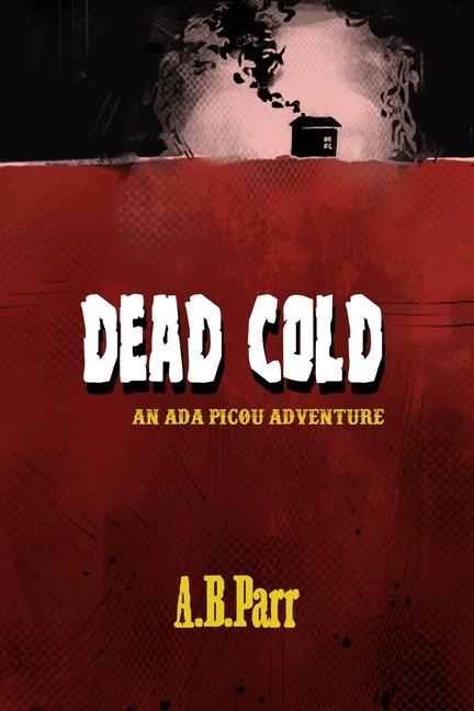 Knjiga Dead Cold A.B. Parr