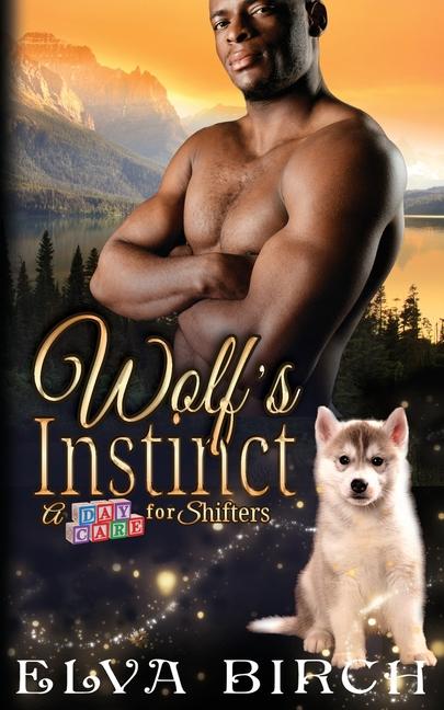 Knjiga Wolf's Instinct Elva Birch