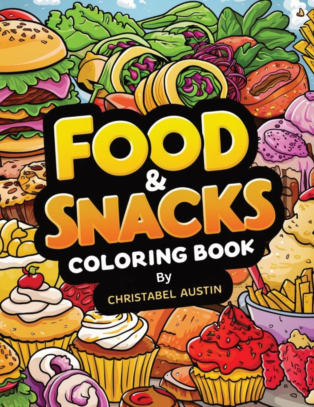 Book Food & Snacks Coloring Book Bold & Easy 