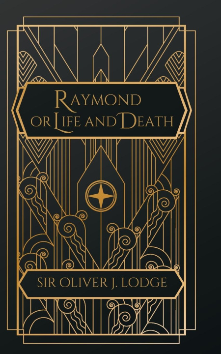 Knjiga Raymond Oliver J Lodge