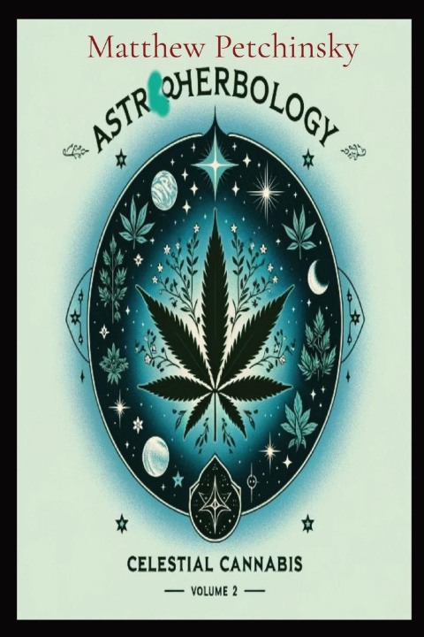 Kniha AstroHerbology Matthew Edward Petchinsky