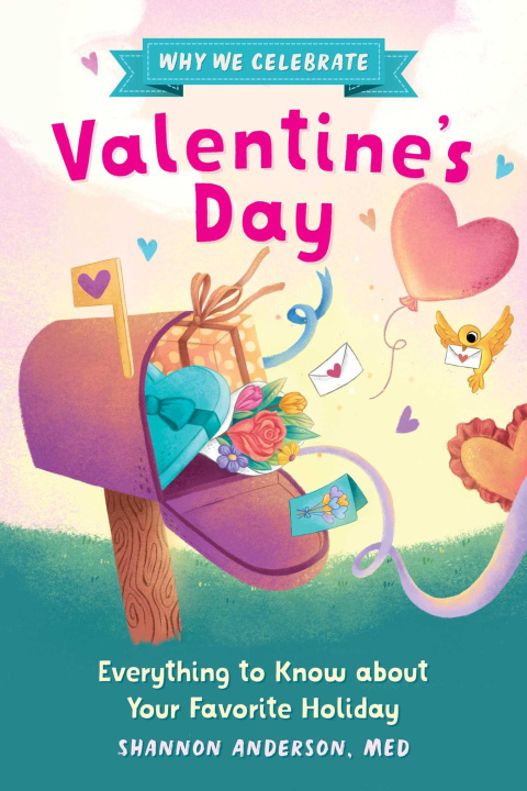 Kniha Why We Celebrate Valentine's Day Alyssa de Asis
