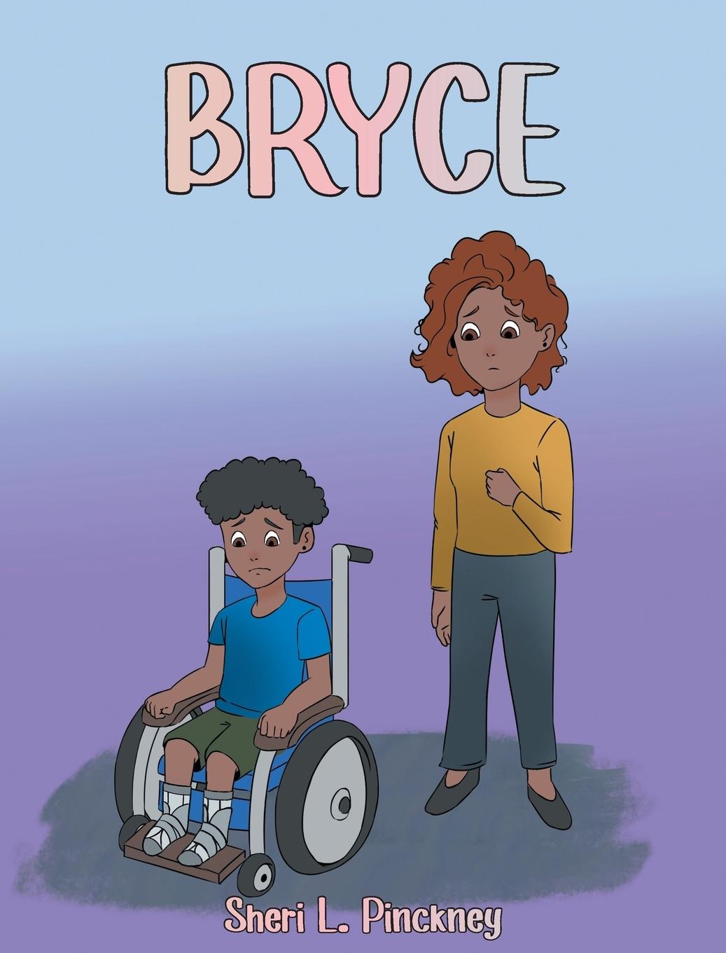 Knjiga Bryce Sheri L. Pinckney