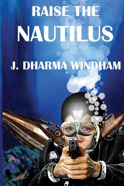 Knjiga Raise the Nautilus Windham